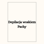 Depilacja woskiem
Pachy