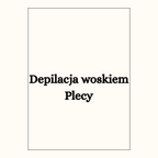 Depilacja woskiem
Plecy