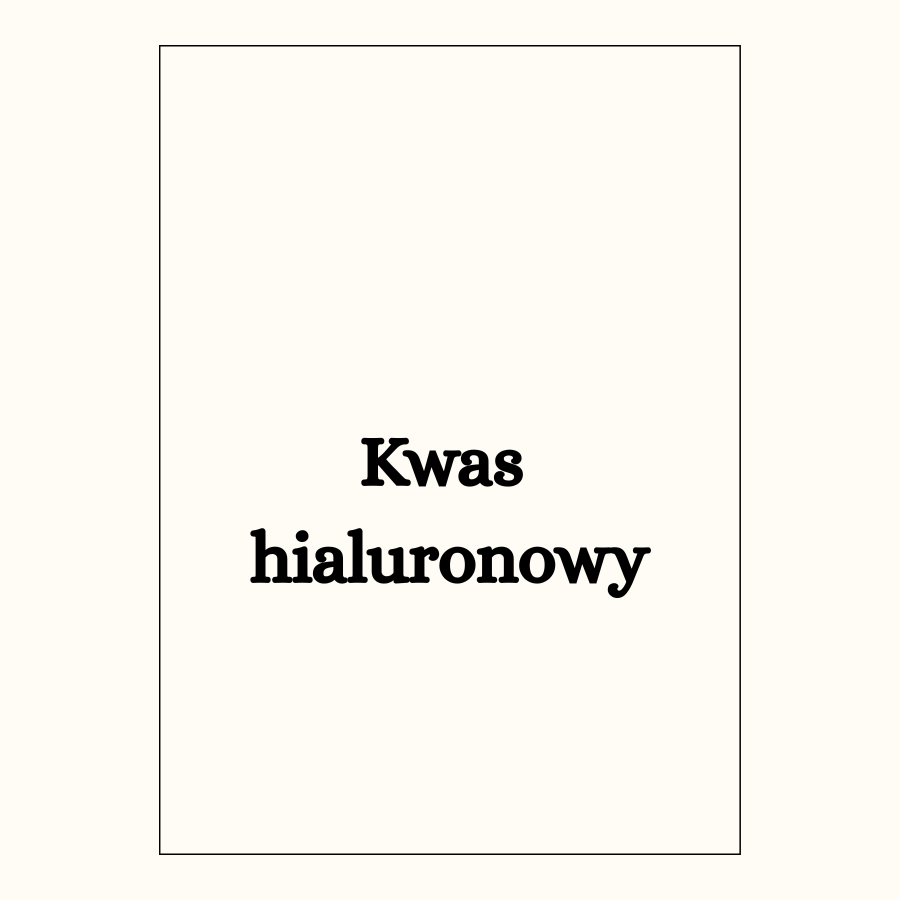 Kwas hialuronowy