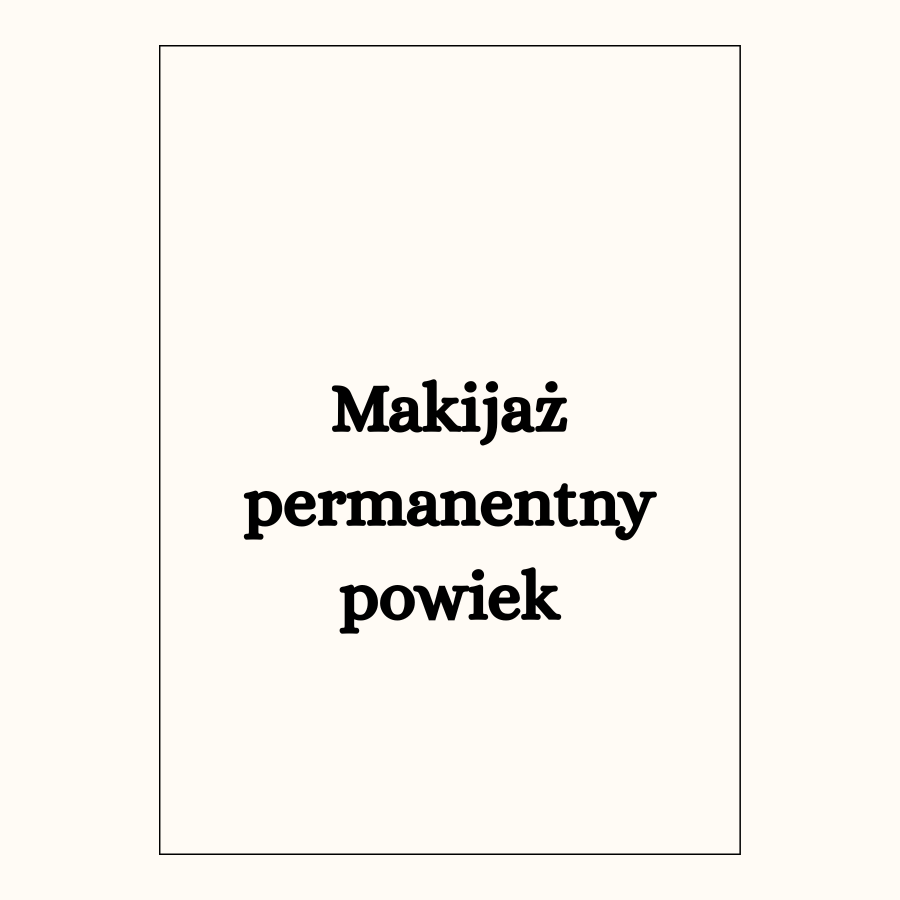 Makijaż permanentny powiek