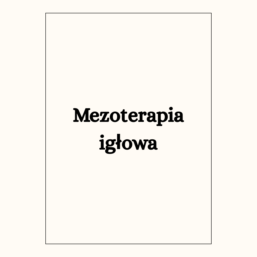 Mezoterapia igłowa