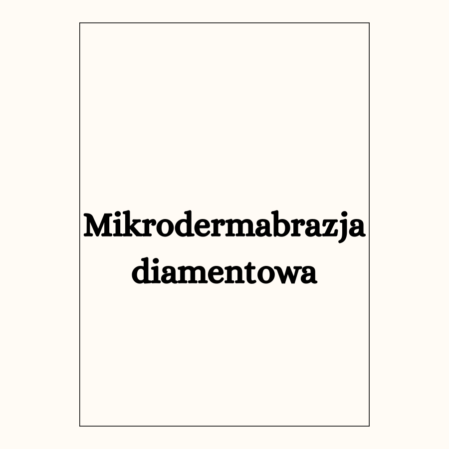 Mikrodermabrazja diamentowa