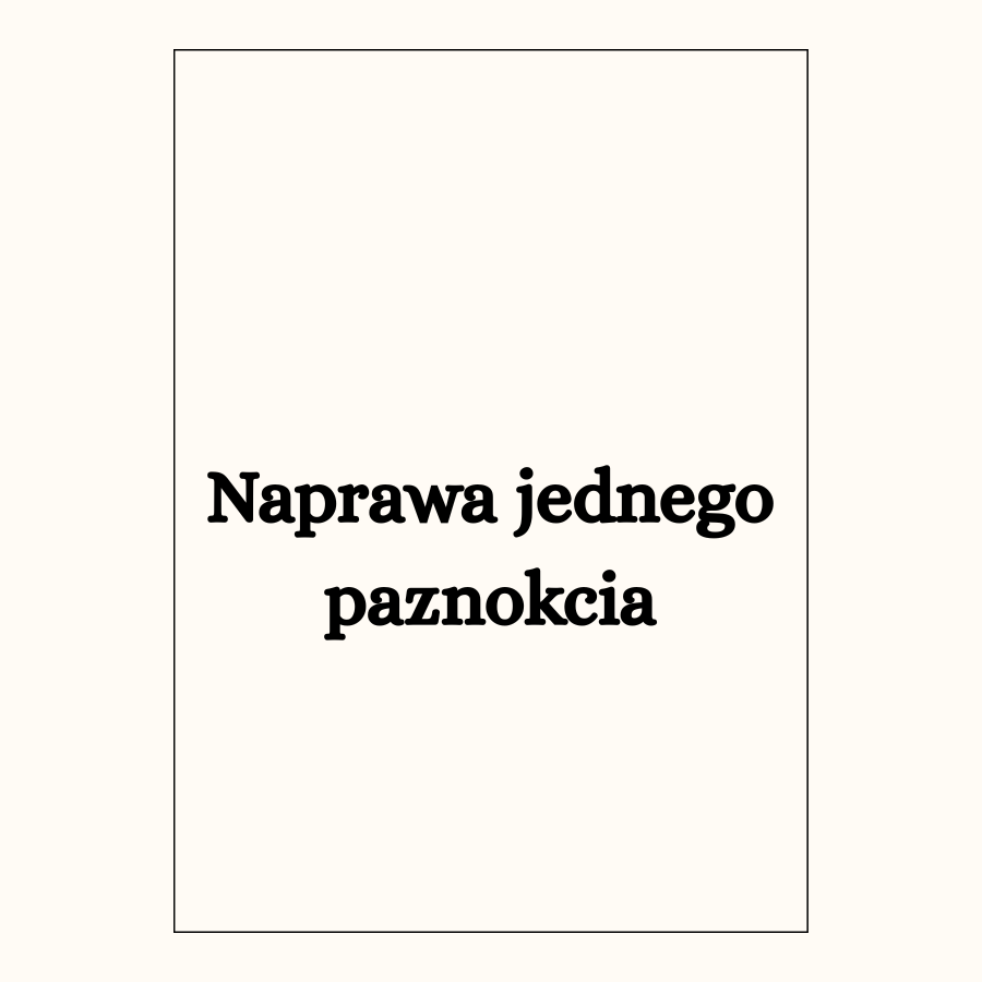 Naprawa jednego paznokcia