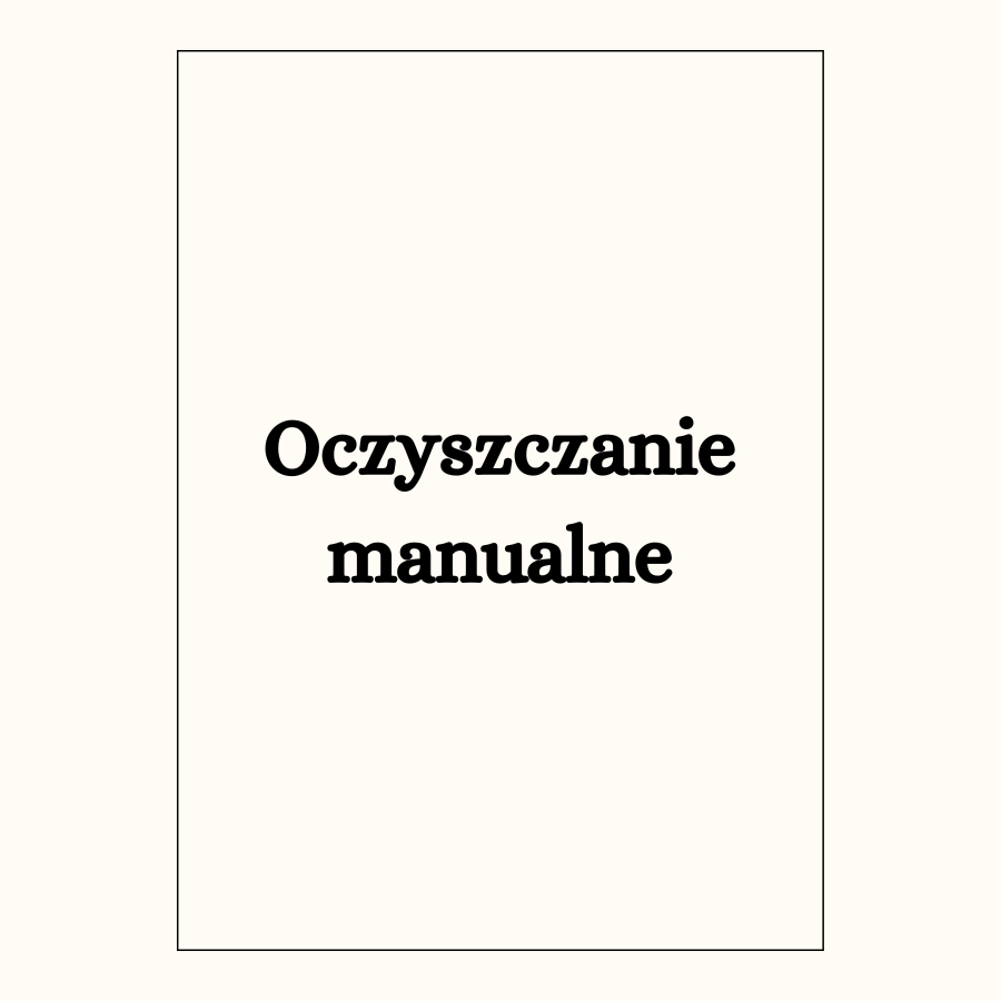 Oczyszczanie manualne