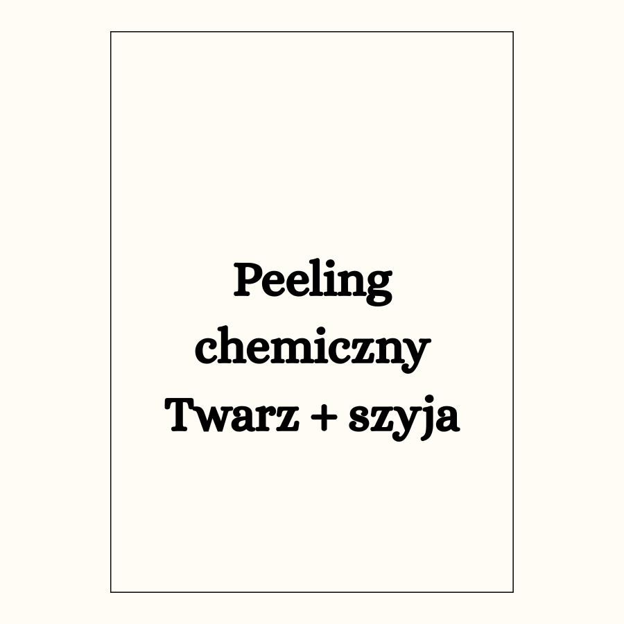 Peeling chemiczny
Twarz + szyja 