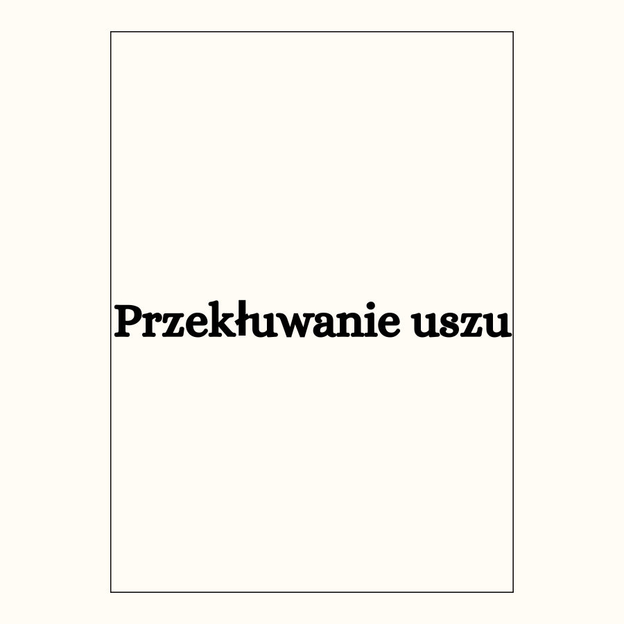 Przekłuwanie uszu