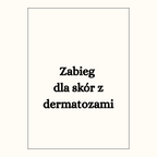 Zabieg dla skór z dermatozami