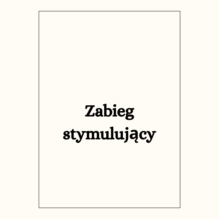 Zabieg stymulujący
